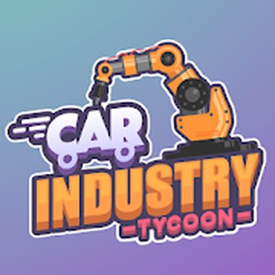 Download Car Industry Tycoon: Idle Sim (Unlocked All MOD) for Android