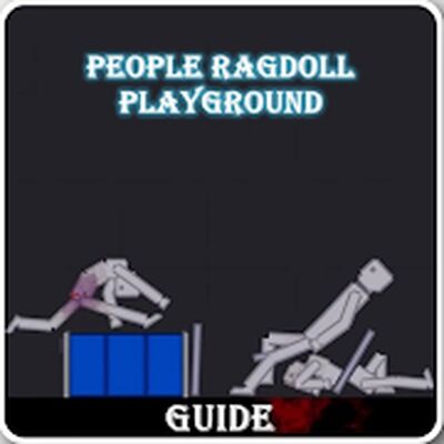 Download Unofficial Guide People Ragdoll Playground 2021 (Unlocked MOD) for Android